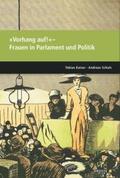 Kaiser / Schulz |  Parlamente in Europa / »Vorhang auf!« - Frauen in Parlament und Politik | Buch |  Sack Fachmedien