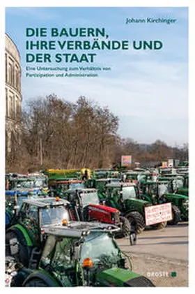 Kirchinger |  Die Bauern, ihre Verbände und der Staat | Buch |  Sack Fachmedien