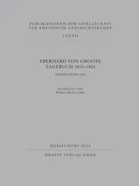  Eberhard von Groote Tagebuch 1815-1824 1. Band | Buch |  Sack Fachmedien