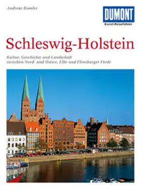 Rumler |  DuMont Kunst-Reiseführer Schleswig-Holstein | Buch |  Sack Fachmedien