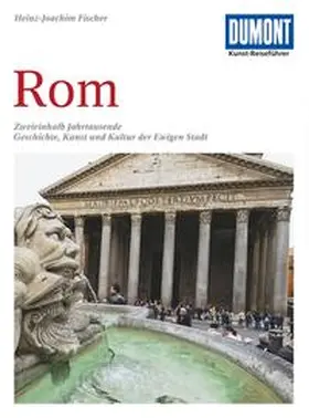 Fischer |  DuMont Kunst-Reiseführer Rom | Buch |  Sack Fachmedien