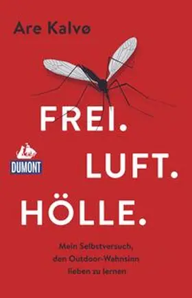 Kalvø | Frei. Luft. Hölle. | Buch | 978-3-7701-6689-3 | sack.de