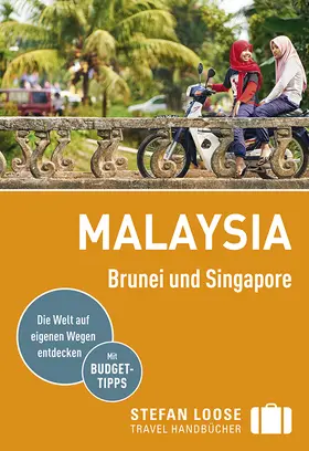 Loose / Jacobi |  Stefan Loose Reiseführer Malaysia, Brunei und Singapore | Buch |  Sack Fachmedien
