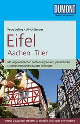 Juling / Berger |  DuMont Reise-Taschenbuch Reiseführer Eifel, Aachen, Trier | Buch |  Sack Fachmedien