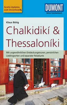 Bötig |  DuMont Reise-Taschenbuch Reiseführer Chalkidikí & Thessaloníki | Buch |  Sack Fachmedien