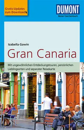 Gawin | DuMont Reise-Taschenbuch Reiseführer Gran Canaria | Buch | 978-3-7701-7540-6 | www.sack.de