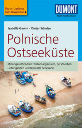 Schulze / Gawin | DuMont Reise-Taschenbuch Reiseführer Polnische Ostseeküste | Buch | 978-3-7701-7560-4 | sack.de