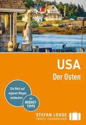 Edwards / Keeling / Obolsky |  Stefan Loose Reiseführer USA, Der Osten | Buch |  Sack Fachmedien