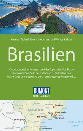 Taubald / Rudhart / Stockmann |  DuMont Reise-Handbuch Reiseführer Brasilien | Buch |  Sack Fachmedien