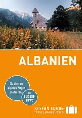 Dauscher / Wengert |  Stefan Loose Reiseführer Albanien | Buch |  Sack Fachmedien