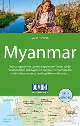 Petrich |  DuMont Reise-Handbuch Reiseführer Myanmar, Burma | Buch |  Sack Fachmedien