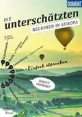 Bötig / Görgens / Felk |  DuMont Bildband Die Unterschätzten Regionen in Europa | Buch |  Sack Fachmedien