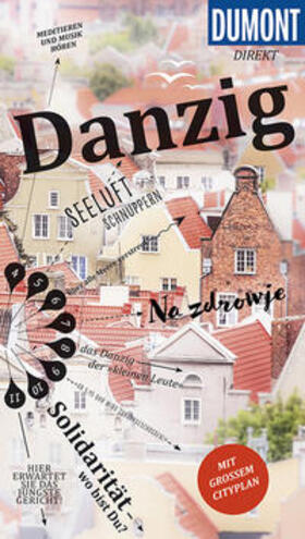 Schulze | DuMont direkt Reiseführer Danzig | Buch | 978-3-7701-8322-7 | sack.de