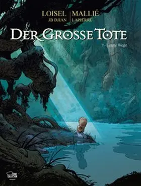 Loisel / Mallié |  Der große Tote 07 | Buch |  Sack Fachmedien