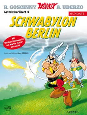 Goscinny / Uderzo |  Asterix Mundart Berlinerisch III | Buch |  Sack Fachmedien
