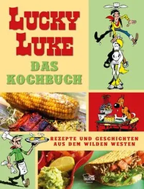 Guylouis / Achdé / Thibaudin |  Lucky Luke - Das Kochbuch | Buch |  Sack Fachmedien