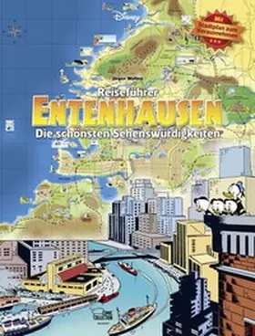 Wollina / Disney |  Reiseführer Entenhausen - Die schönsten Sehenswürdigkeiten | Buch |  Sack Fachmedien