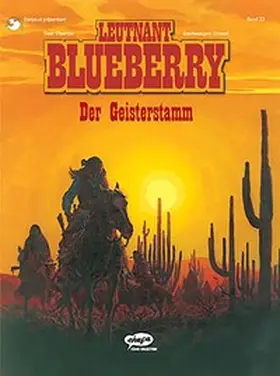 Charlier / Giraud |  Blueberry 23 Der Geisterstamm | Buch |  Sack Fachmedien