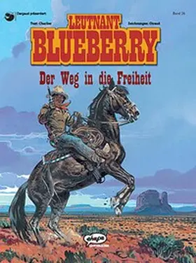 Charlier / Giraud |  Blueberry 26 Der Weg in die Freiheit | Buch |  Sack Fachmedien