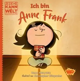 Meltzer / Eliopoulos |  Jede*r kann die Welt verändern! - Ich bin Anne Frank | Buch |  Sack Fachmedien