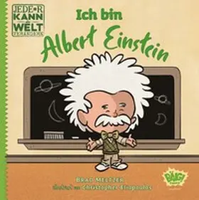 Meltzer / Eliopoulos |  Jede*r kann die Welt verändern! - Ich bin Albert Einstein | Buch |  Sack Fachmedien