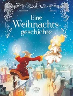 Dickens / l'Hermenier / Labourot |  Eine Weihnachtsgeschichte | Buch |  Sack Fachmedien