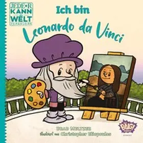 Meltzer / Eliopoulos |  Jede*r kann die Welt verändern! - Ich bin Leonardo da Vinci | Buch |  Sack Fachmedien