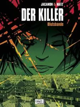Matz / Jacamon |  Der Killer 04 | Buch |  Sack Fachmedien