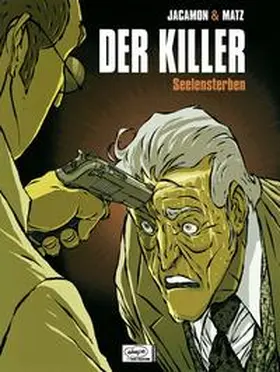 Matz / Jacamon |  Der Killer 05 | Buch |  Sack Fachmedien