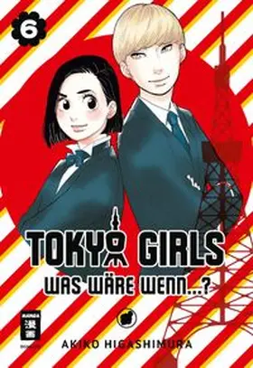 Higashimura |  Tokyo Girls 06 | eBook | Sack Fachmedien