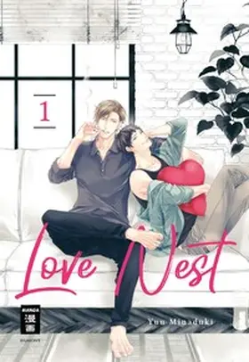 Minaduki |  Love Nest 01 | Buch |  Sack Fachmedien