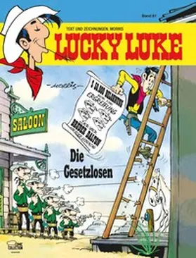 Morris |  Lucky Luke 81 - Die Gesetzlosen | Buch |  Sack Fachmedien