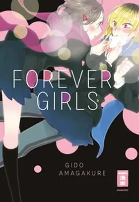 Amagakure |  Forever Girls | Buch |  Sack Fachmedien