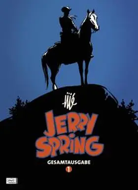 Jijé |  Jerry Spring Gesamtausgabe 01 | Buch |  Sack Fachmedien