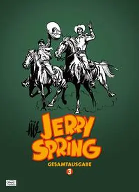 Jijé |  Jerry Spring Gesamtausgabe 03 | Buch |  Sack Fachmedien