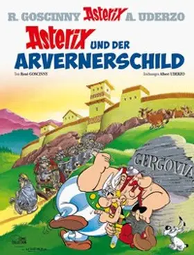 Goscinny / Uderzo |  Asterix 11: Asterix und der Arvernerschild | Buch |  Sack Fachmedien