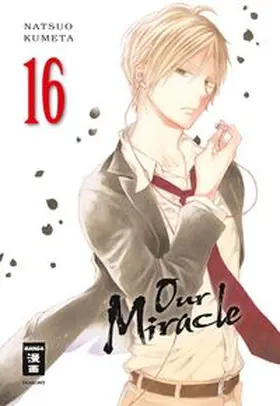 Kumeta |  Our Miracle 16 | Buch |  Sack Fachmedien