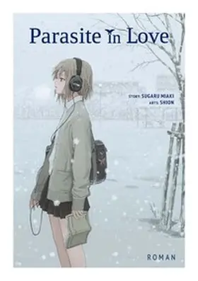 Sugaru |  Parasite in Love - Roman | Buch |  Sack Fachmedien