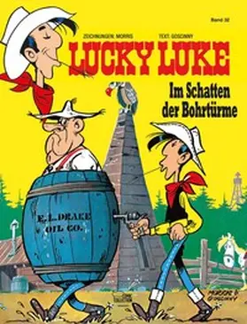 Goscinny / Morris |  Lucky Luke 32 - Im Schatten der Bohrtürme | Buch |  Sack Fachmedien