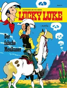 Morris |  Lucky Luke 51 - Der falsche Mexikaner | Buch |  Sack Fachmedien