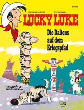 Goscinny / Morris |  Lucky Luke 60 - Die Daltons auf dem Kriegspfad | Buch |  Sack Fachmedien
