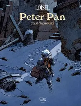 Loisel |  Peter Pan Gesamtausgabe 01 | Buch |  Sack Fachmedien