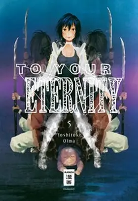 Oima |  To Your Eternity 05 | Buch |  Sack Fachmedien