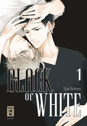 Sachimo |  Black or White 01 | eBook | Sack Fachmedien