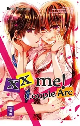 Toyama / Toyama |  xx me! Couple Arc | eBook | Sack Fachmedien