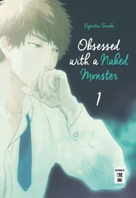 Tanaka |  Obsessed with a naked Monster 01 | eBook | Sack Fachmedien
