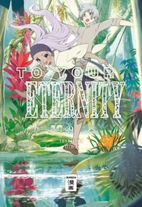 Oima |  To Your Eternity 09 | eBook | Sack Fachmedien