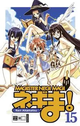 Akamatsu |  Negima! Magister Negi Magi 15 | Buch |  Sack Fachmedien