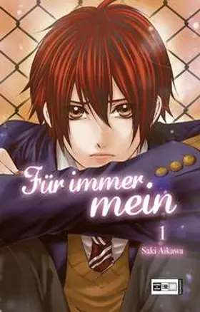 Aikawa |  Für immer mein 01 | Buch |  Sack Fachmedien