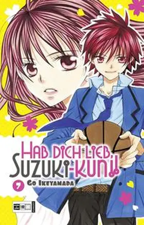 Ikeyamada |  Hab Dich lieb, Suzuki-kun!! 07 | Buch |  Sack Fachmedien